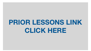 
PRIOR LESSONS LINK CLICK HERE